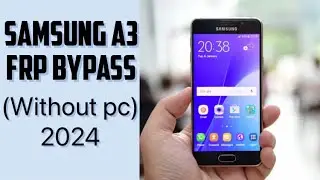 Samsung A3 frp bypass 2024 || Samsung a3 frp bypass without pc