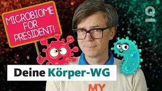 Mikrobiom – Wie viel von mir bin eigentlich ich? | Quarks Dimension Ralph
