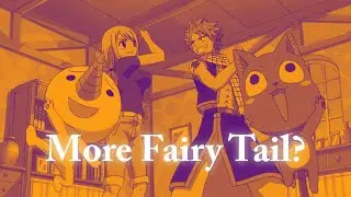 Will The New Fairy Tail Anime Be Good?