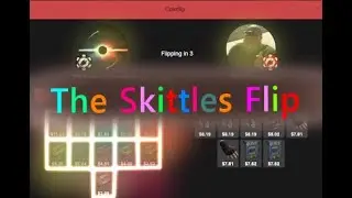 THE SKITTLES FLIP! rusty pot gambling