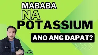 Ang SOBRANG KAIN (LAMON), NAKAKABABA ng POTASSIUM?