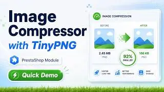 Image Compressor with TinyPNG Module for PrestaShop – Introduction & Quick Demo