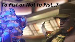 To Fist People in Overwatch 2