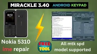 Nokia 5310 MTK IMEI Repair Using Free Tool | Miracle Digital 3.40 🔥 All Keypad Supported ✅
