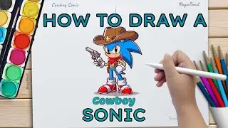 How to Draw Cowboy Sonic