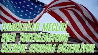 Temsilciler Meclisi RWA Tokenizasyonu Üzerine Oturum Düzenliyor.#kriptohaberleri #bitcoin
