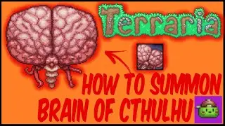 How To Summon The Brain of Cthulhu In Terraria | Terraria 1.4.4.9