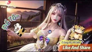 [TẬP 14] Đế Tôn |Tu Tiên |Huyền Huyễn| Kiếm Hiệp| Tiên Truyện