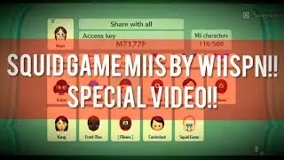 Squid Game miis by WiiSPN!! Special Video!!