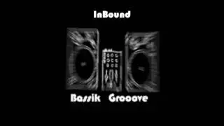 Bassik Grooove -  Inbound