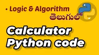 Build a Simple Calculator in Python: Step-by-Step Tutorial in Telugu, Programming problems, coding