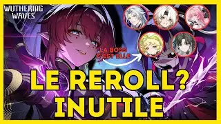 LE DUR RÉALITÉ DU REROLL DANS WUTHERING WAVES AVEC MOINS DE 40 INVOCATIONS
