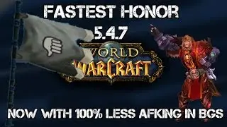 WoW Fastest Honor  Alliance