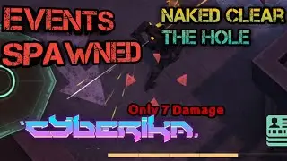 Cyberika how to Spawn Events and do The Hole Naked 
