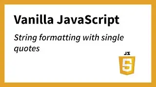 Single Quotes - String Formatting Example 8