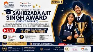 🔴 LIVE | Sahibzada Ajit Singh Award 2026 | Honouring Brilliant Singh's & Kaur's | WSCC Foundation S4