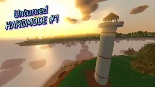 UNTURNED HARDMODE #1| НУЖНА ВОДА | ЭПИК!