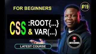 #19. CSS :root Pseudo-class and var() Explained: Master CSS Variables and Global Styling
