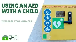 Using an AED with a child |  Child and Baby First Aid  | EMT First Aid Training |