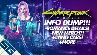 CYBERPUNK 2077 Info Dump! New Player Home Details, Romance Options, Customization and More!