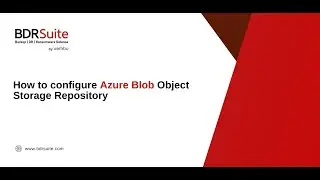 How to configure Azure Blob Object Storage Repository