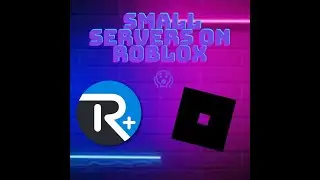 How to get small servers on Roblox