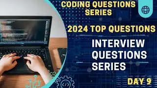 Day 9 of c++ Interview Questions Series|| Important Interview Questions for all interview.