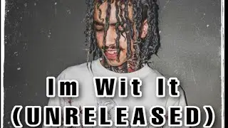 BryGreatah - I’m Wit It (UNRELEASED FREESTYLE)
