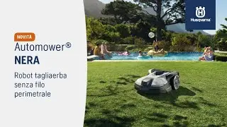 Robot Tagliaerba senza filo perimetrale 🛰️ - Ti presentiamo Automower® NERA