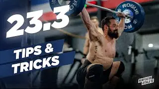 CROSSFIT OPEN 23.3 // Tips & Tricks w/RICH FRONING