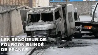 LES BRAQUEUR DE FOURGON BLINDÉ DE FRANCE -Documentaires SAM