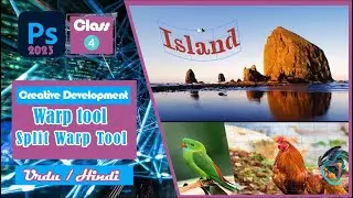 How to Use Warp tool in Photoshop 2023-25 | Use Split Warp Tool | Class: 4 \ Urdu \ Hindi