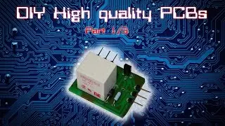 DIY High quality double-sided PCBs (Part 1)