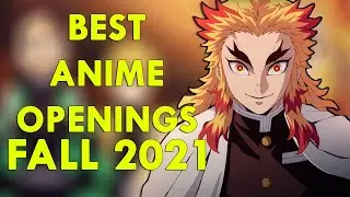 Best Anime Opening Songs of Fall 2021