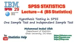 SPSS Lecture 4: Hypothesis Testing in SPSS (BS Statistics 21-24 GU DGK)