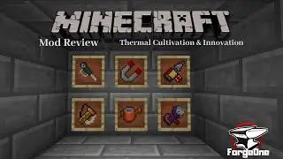 Thermal Cultivation & Innovation - Minecraft Mod Review (1.12.2)