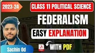 Class 11 Political Science Federalism easy summary explanation 2023-24