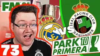Our First 'Real' Final! | FM21 Park to Primera #73 | Football Manager 2021 Let's Play
