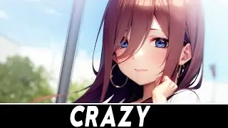 【Nightcore】BEAUZ & JVNA - Crazy