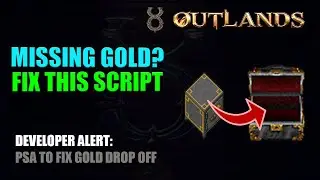 Might need to fix your Gold Drop off scripts NOW!