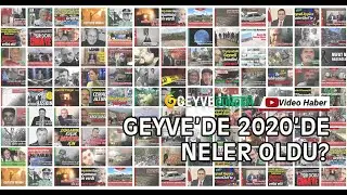 Geyve'de 2020'de neler oldu?