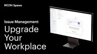 Issue Management Subscription | RICOH Spaces