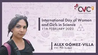 #CVCWomenInScience: Alex Gómez-Villa
