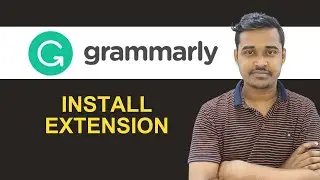How to install Grammarly extension - how to add Grammarly extension to chrome