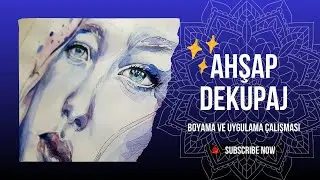 AHŞAP BOYAMA VE DEKUPAJ NASIL YAPILIR?