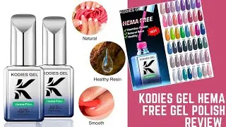 KODIES GEL NAIL POLISH PR PACKAGE UNBOXING AND HEMA FREE GEL POLISH REVIEW | GLITTERSPOLISH NAILS