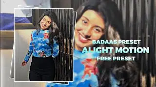 Badass Soft Ae Inspired Preset Xml | No Password | Alight Motion Free Preset Xml | 