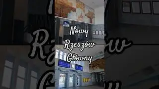 Nowy Rzeszów Główny 🚅🧭 Miłej podróży 😉 
