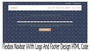 Flexbox Navbar With Logo And Footer Design HTML Code