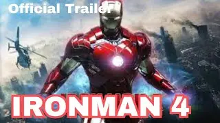 IRONMAN 4 OFFICIAL TRAILER TEASER (2024) UHD